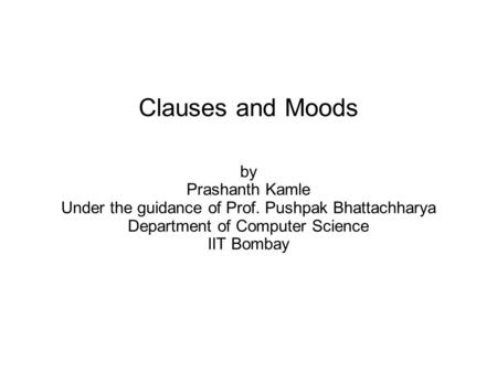 Clauses and Moods by Prashanth Kamle