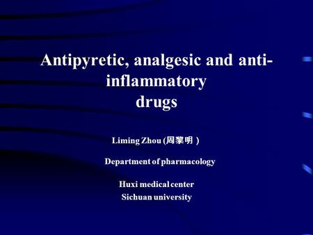 Antipyretic, analgesic and anti-inflammatory drugs