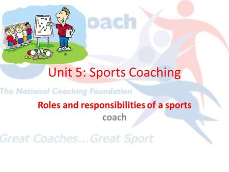 Roles and responsibilities of a sports coach