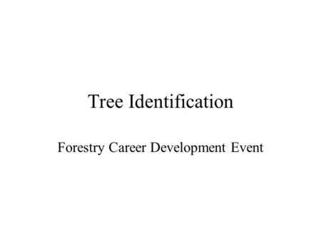 Forestry Career Development Event