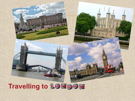 Travelling to Wales ? ? ? ? Great Britain What is the capital of … ? Scotland Northern Ireland Wales England Edinburgh Belfast Cardiff London.