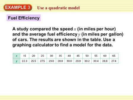 EXAMPLE 3 Use a quadratic model Fuel Efficiency