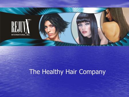 The Healthy Hair Company. SOLUTIONS What makes Rejuvx so different for treating hair loss? Rejuvx was formulated by British ex- salon chain owner, now.