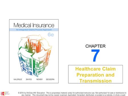 CHAPTER © 2014 by McGraw-Hill Education. This is proprietary material solely for authorized instructor use. Not authorized for sale or distribution in.