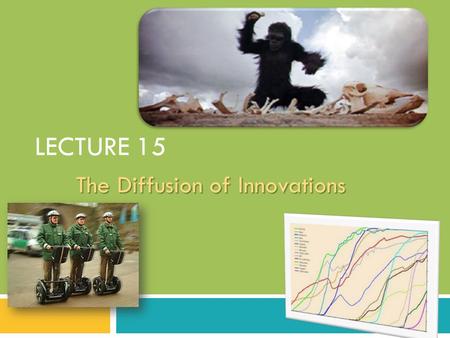 The Diffusion of Innovations