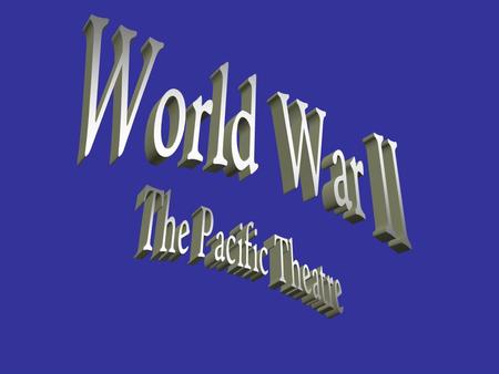 Outline of Events in WWII I.December, 1941 a. Japanese attack Pearl Harbor.