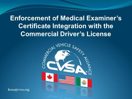 Enforcement of Medical Examiner’s Certificate Integration with the Commercial Driver’s License
