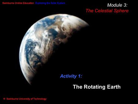 Activity 1: The Rotating Earth