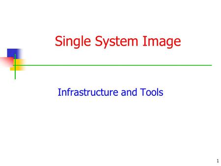 Infrastructure and Tools