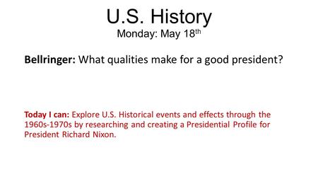U.S. History Monday: May 18th
