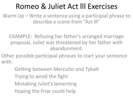 Romeo & Juliet Act lll Exercises