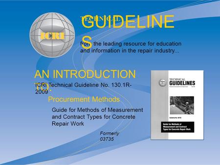 AN INTRODUCTION TO: from the leading resource for education and information in the repair industry... TECHNICAL GUIDELINE S Guide for Methods of Measurement.