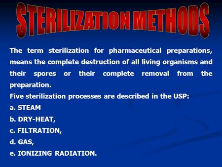 STERILIZATION METHODS