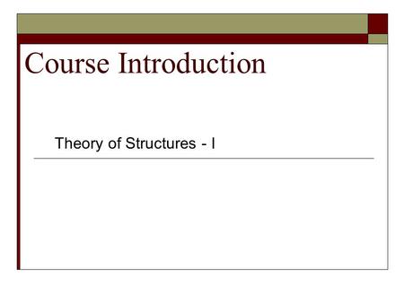 Theory of Structures - I