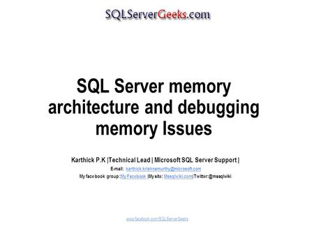 SQL Server memory architecture and debugging memory Issues