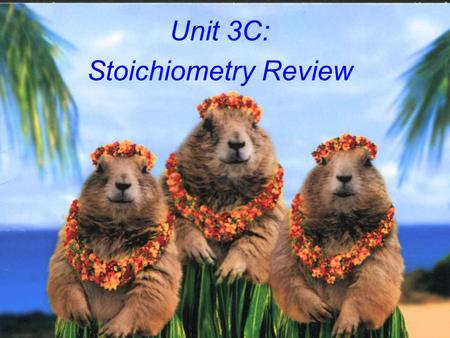 Unit 3C: Stoichiometry Review The Mole Atoms are so small, it is impossible to count them by the dozens, thousands, or even millions. To count atoms,