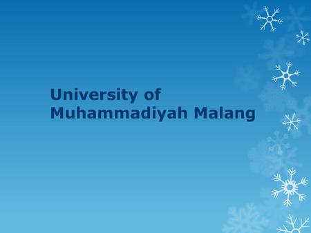 University of Muhammadiyah Malang. History of University of Muhammadiyah Malang University of Muhammadiyah Malang (UMM) was founded in 1964, on the initiative.
