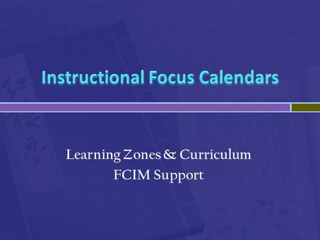 Learning Zones & Curriculum FCIM Support.  You were born outside of Florida.  You like to do activities involving water.  You like to move around and.