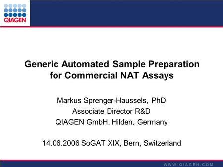 Generic Automated Sample Preparation for Commercial NAT Assays