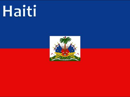 Haiti has experienced recurring natural catastrophes in the past which have strongly dented the country's development. Haiti is the third hungriest country.