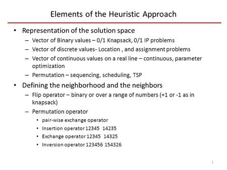 Elements of the Heuristic Approach