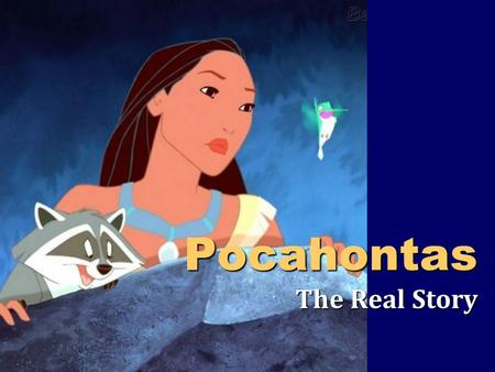 Pocahontas The Real Story