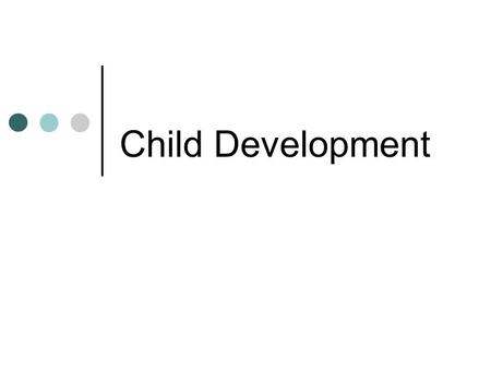 Child Development.