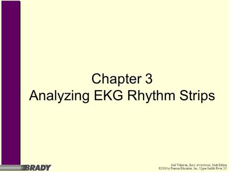 Chapter 3 Analyzing EKG Rhythm Strips