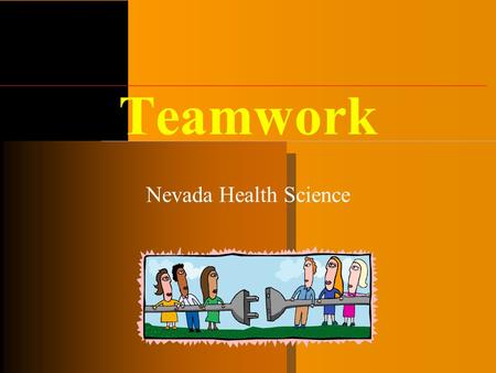 Teamwork Nevada Health Science.