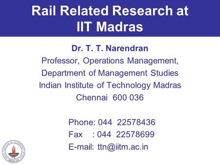 Rail Related Research at IIT Madras