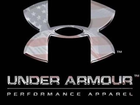 Under Armour  Started in 1996 my former Univ. of Maryland football player Kevin Plank  Idea was to create a shirt that worked as well as compression.