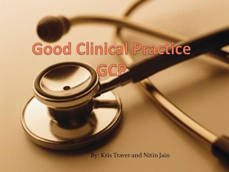 Good Clinical Practice GCP