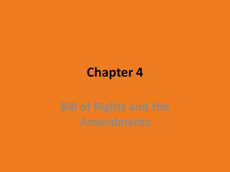 Bill of Rights and the Amendments