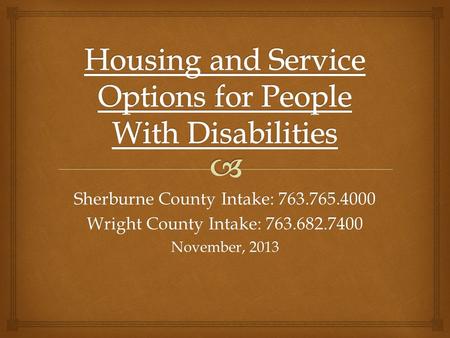 Housing and Service Options for People With Disabilities