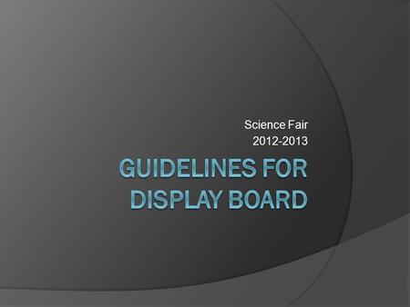 Guidelines for Display Board