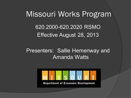 Missouri Works Program