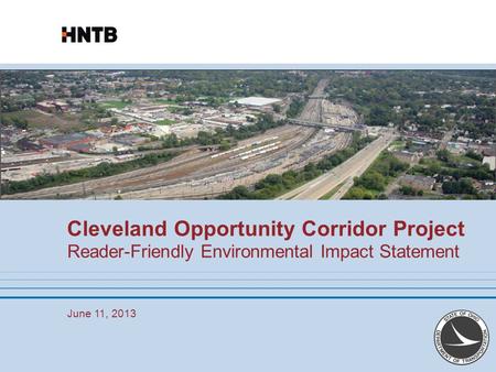Reader-Friendly Environmental Impact Statement June 11, 2013 Cleveland Opportunity Corridor Project.