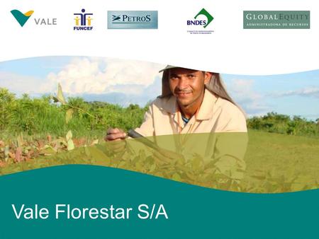 0 Vale Florestar S/A. 1 Forest Plantations – Growth Opportunities in Brazil Distribution of commercial forests across the world Fonte: Silviconsult Land.