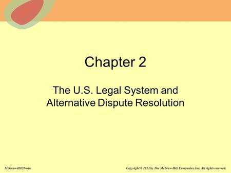 The U.S. Legal System and Alternative Dispute Resolution