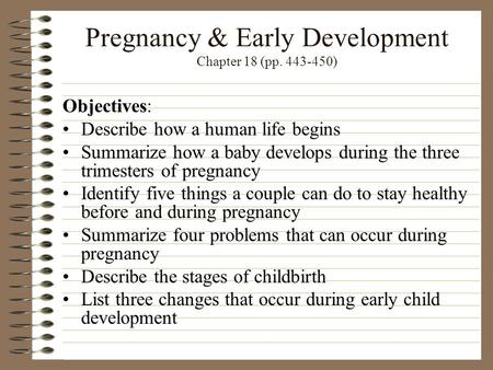 Pregnancy & Early Development Chapter 18 (pp )