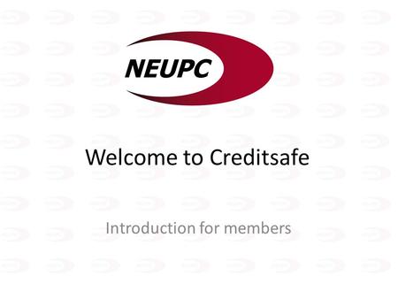 Welcome to Creditsafe Introduction for members. Creditsafe offer comprehensive Company Credit Reports for the UK and Ireland. In addition Creditsafe supply.