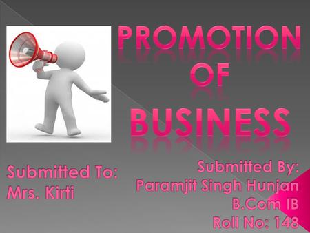 The promotion of every Business requires a process to be followed. A Number of Formalities have to be Completed before a unit can come into existence.