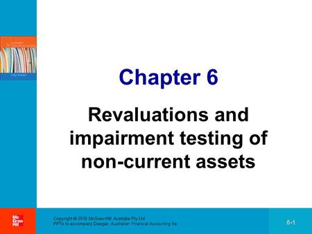 Revaluations and impairment testing of non-current assets
