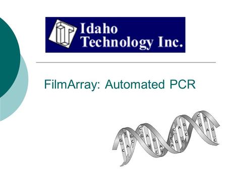 FilmArray: Automated PCR