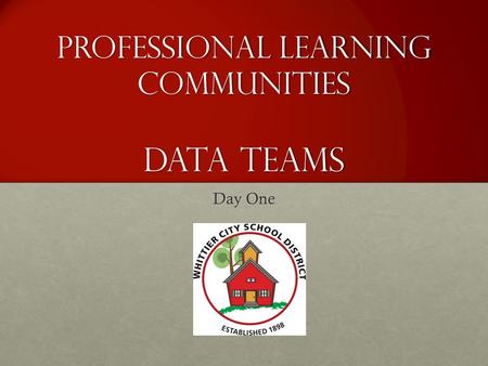 Professional Learning Communities Data Teams