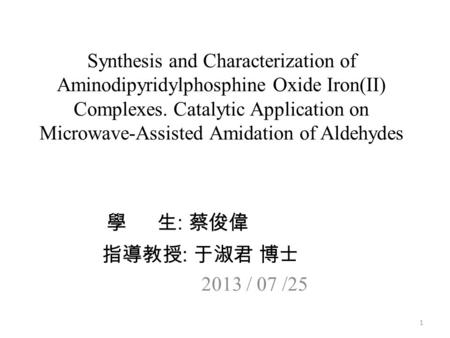 Synthesis and Characterization of Aminodipyridylphosphine Oxide Iron(II) Complexes. Catalytic Application on Microwave-Assisted Amidation of Aldehydes.