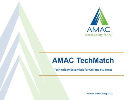 AMAC TechMatch Technology Essentials for College Students.