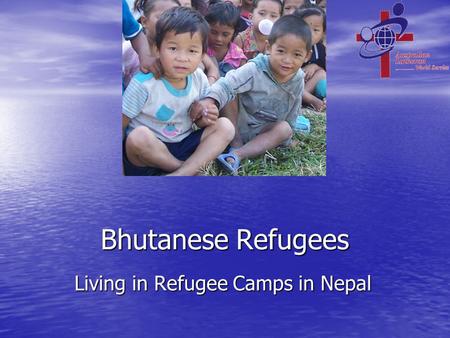 Bhutanese Refugees Living in Refugee Camps in Nepal.