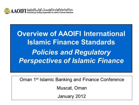 Overview of AAOIFI International Islamic Finance Standards