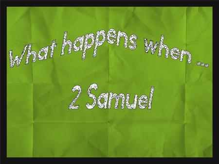 1 Samuel the story so far.... As Samuel grows old the people want him to anoint a king God leads Samuel to Saul Saul tries to go his own way and wants.